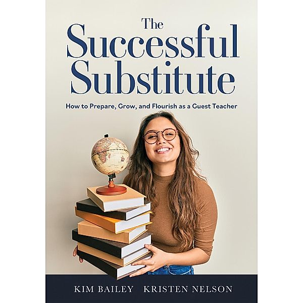 The Successful Substitute, Kim Bailey, Kristen Nelson