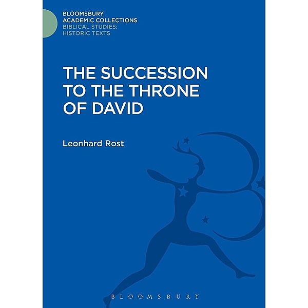 The Succession to the Throne of David, Leonhard Rost