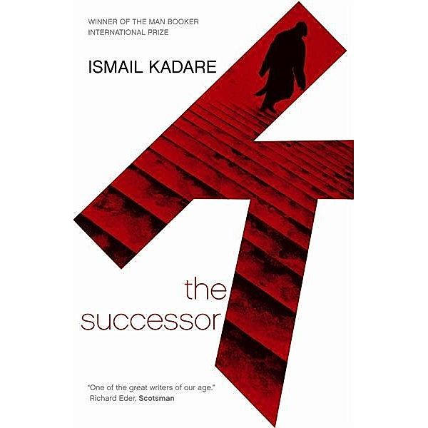The Successor, Ismail Kadare