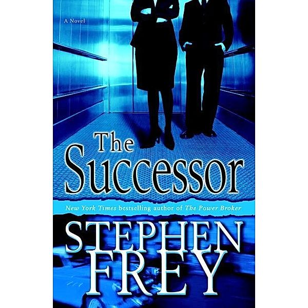 The Successor / Christian Gillette Bd.4, Stephen Frey