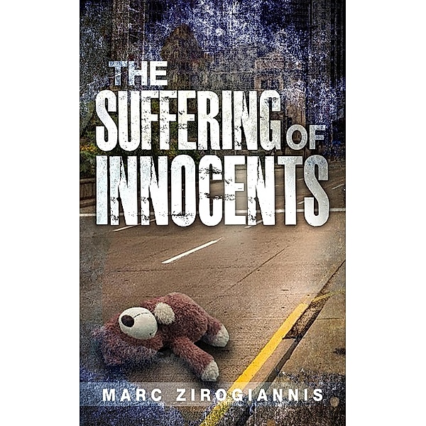 The Suffering of Innocents, Marc Zirogiannis