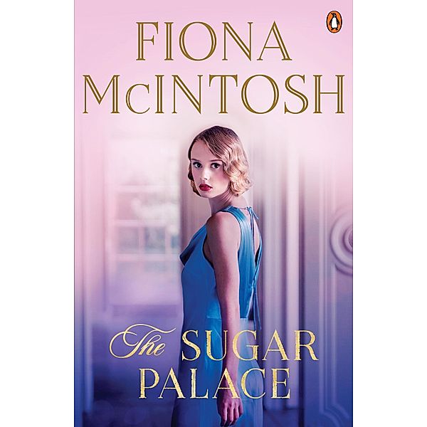 The Sugar Palace, Fiona McIntosh