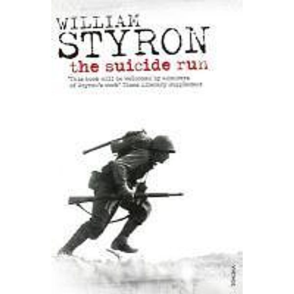 The Suicide Run, William Styron