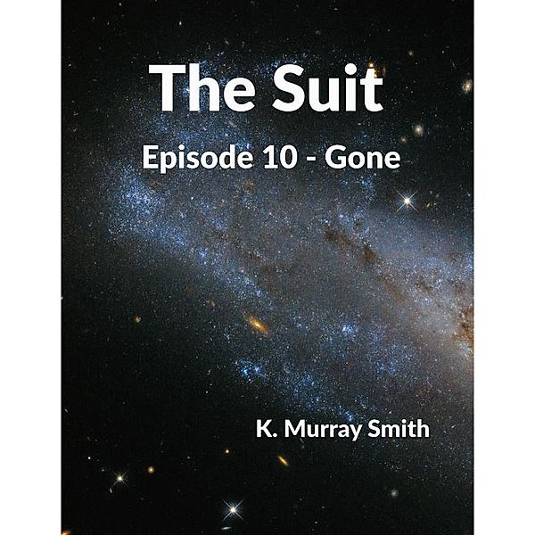 The Suit Episode 10 - Gone, K. Murray Smith