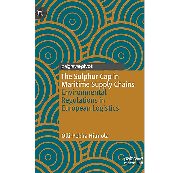 The Sulphur Cap in Maritime Supply Chains, Olli-Pekka Hilmola