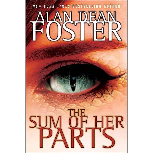 The Sum of Her Parts / The Tipping Point Trilogy Bd.3, Alan Dean Foster