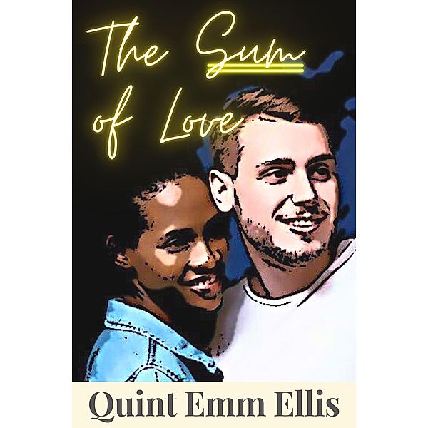 The Sum of Love (The Books of Love, #4) / The Books of Love, Quint Emm Ellis