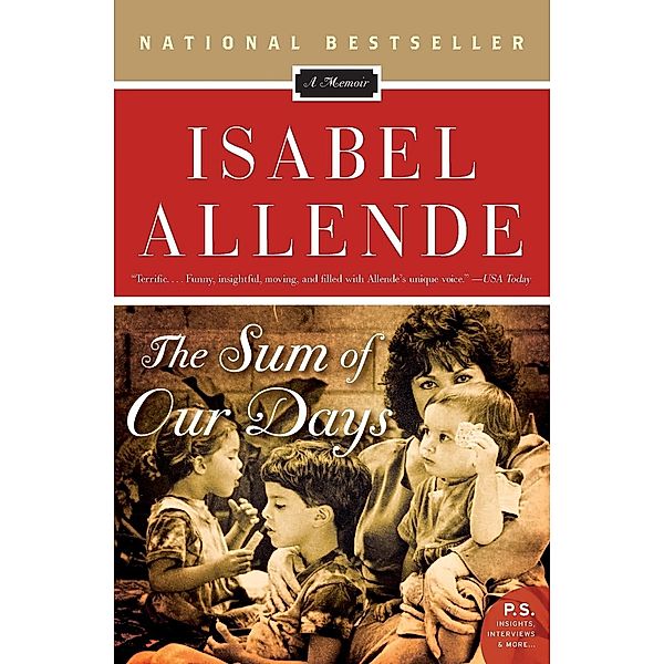 The Sum of Our Days: A Memoir, Isabel Allende