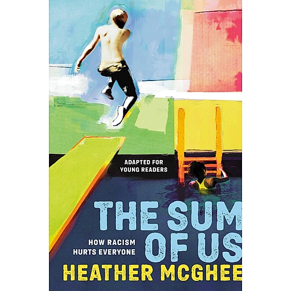 The Sum of Us (Adapted for Young Readers), Heather McGhee