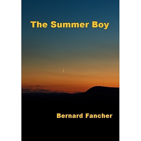 The Summer Boy, Bernard Fancher