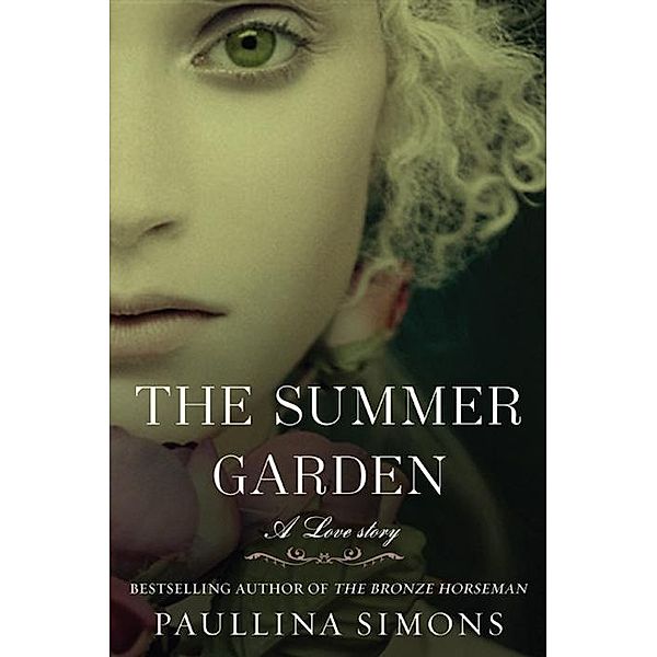 The Summer Garden / The Bronze Horseman Bd.3, Paullina Simons