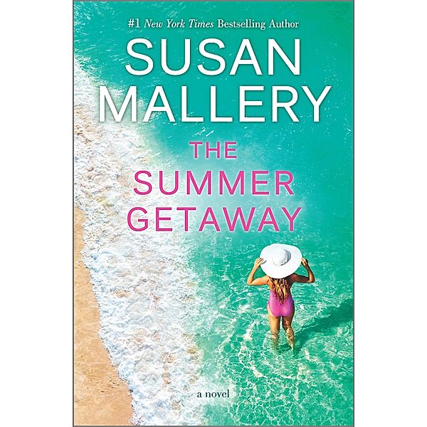 The Summer Getaway, Susan Mallery