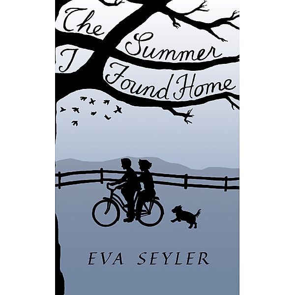 The Summer I Found Home (George and Louise, #1) / George and Louise, Eva Seyler