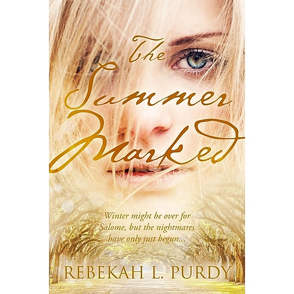 The Summer Marked, Rebekah L. Purdy