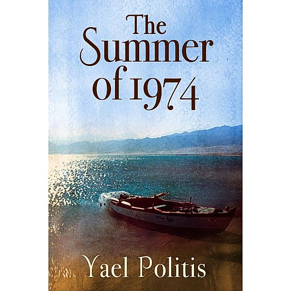 The Summer of 1974, Yael Politis