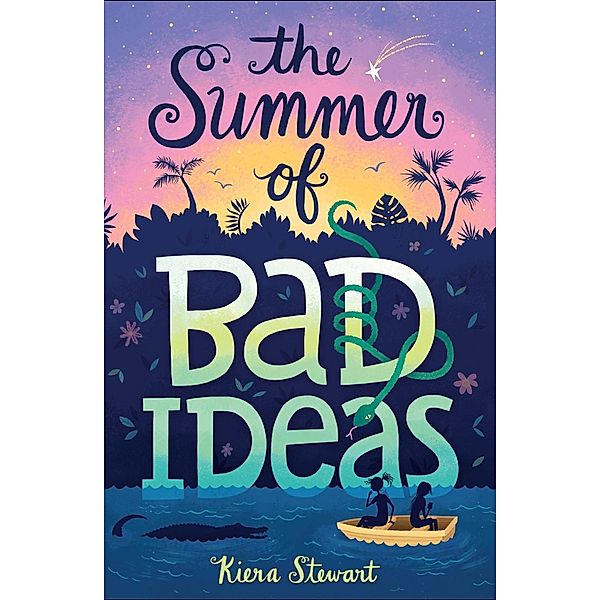 The Summer of Bad Ideas, Kiera Stewart