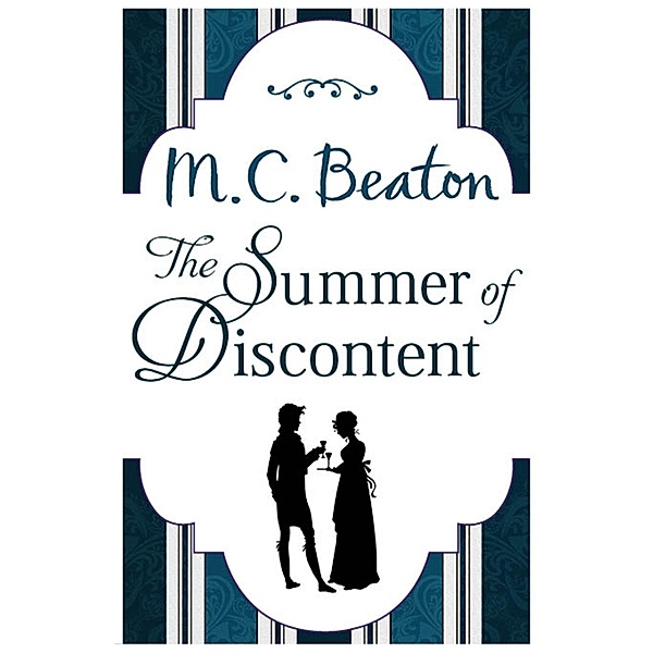 The Summer of Discontent, M. C. Beaton