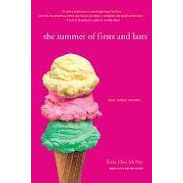 The Summer of Firsts and Lasts, Terra Elan McVoy