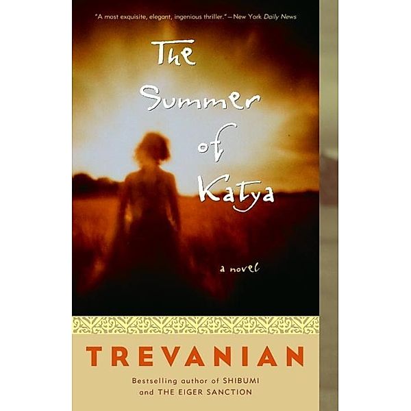The Summer of Katya, Trevanian