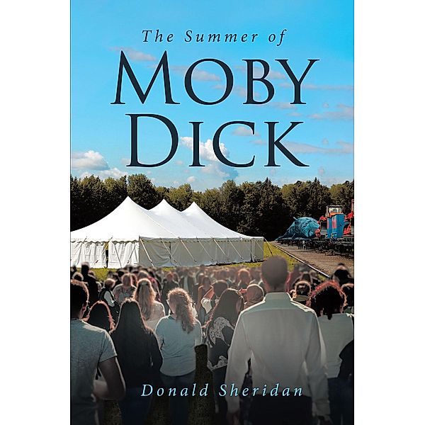 The Summer of Moby Dick, Donald Sheridan