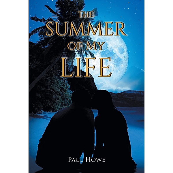 The Summer of My Life, Paul Howe