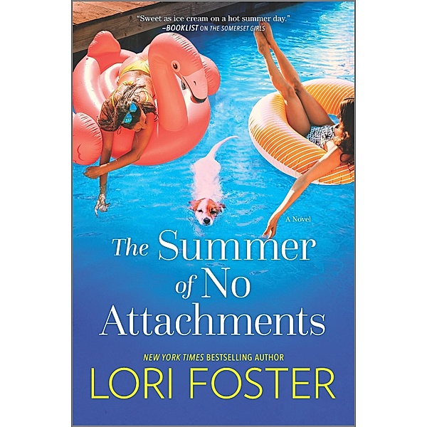 The Summer of No Attachments, Lori Foster