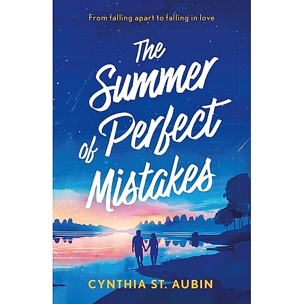 The Summer Of Perfect Mistakes, Cynthia St. Aubin
