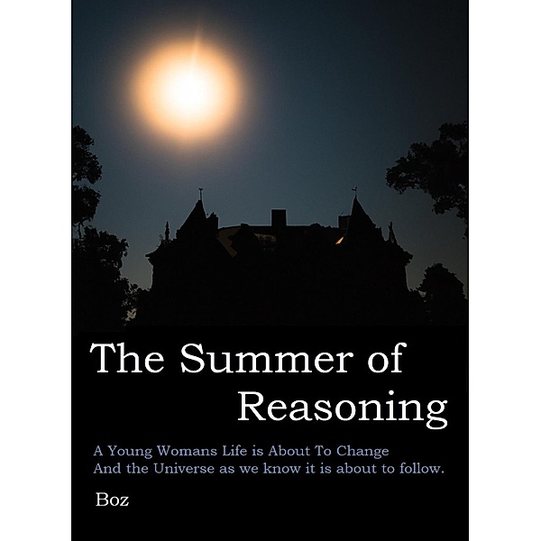 The Summer of Reasoning, Boz