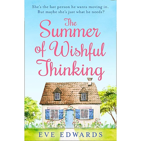 The Summer of Wishful Thinking, Eve Edwards