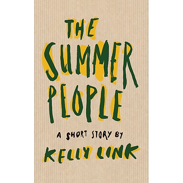 The Summer People / Canongate Books, Kelly Link