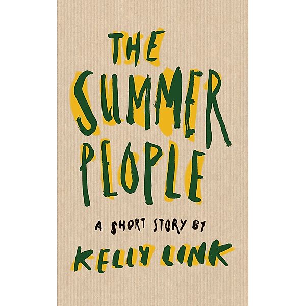 The Summer People / Canongate Books, Kelly Link