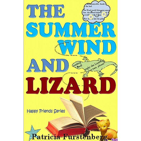 The Summer Wind and Lizard, Happy Friends Series / Happy Friends, Patricia Furstenberg