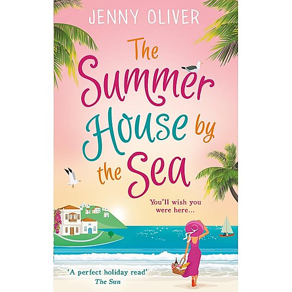 The Summerhouse by the Sea, Jenny Oliver