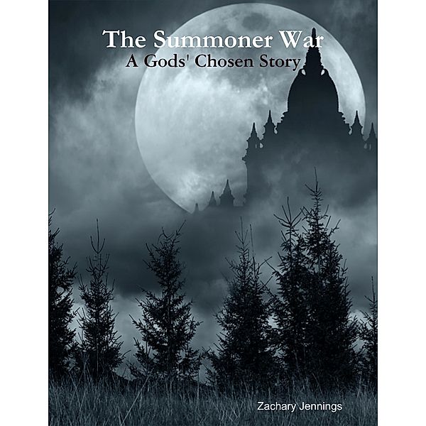 The Summoner War: A Gods' Chosen Story, Zachary Jennings