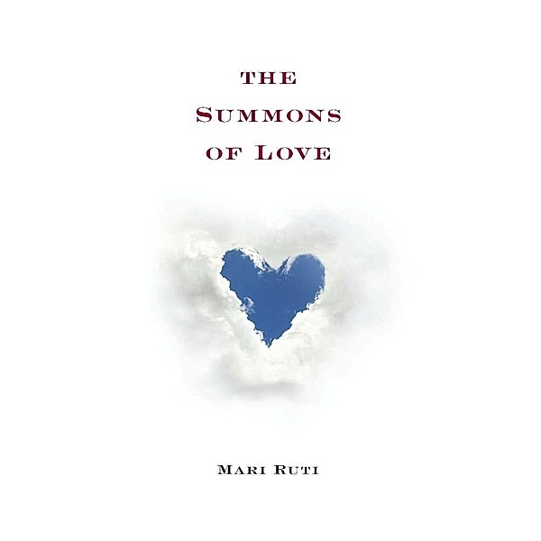 The Summons of Love, Mari Ruti