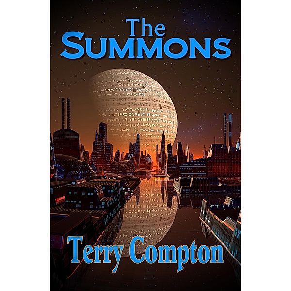 The Summons (The Alcantarans, #4), Terry Compton