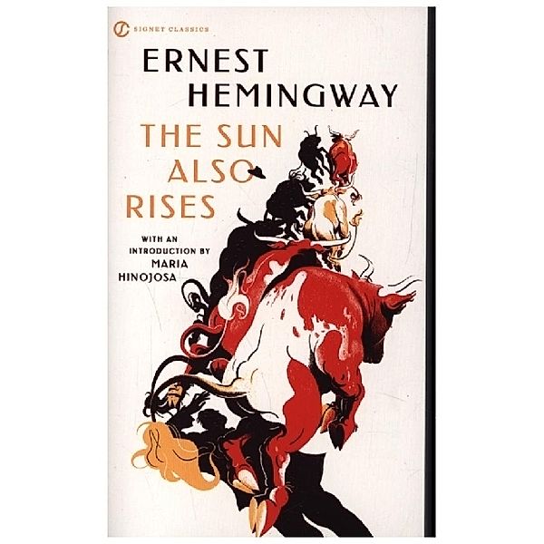 The Sun Also Rises, Ernest Hemingway