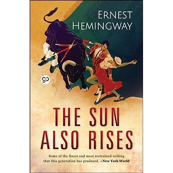 The Sun Also Rises / GENERAL PRESS, Ernest Hemingway