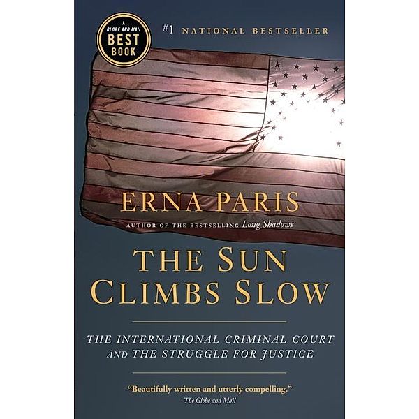 The Sun Climbs Slow, Erna Paris