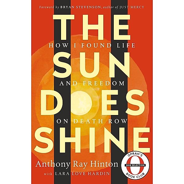 The Sun Does Shine, Anthony Ray Hinton, Lara Love Hardin