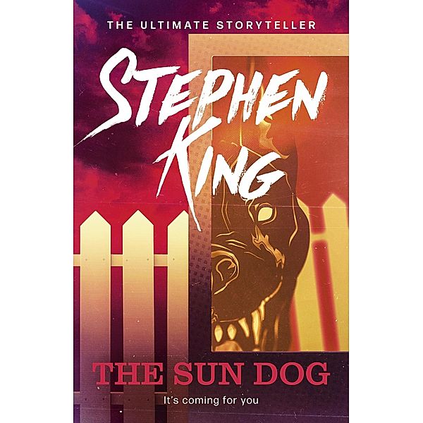 The Sun Dog / Four Past Midnight Bd.4, Stephen King