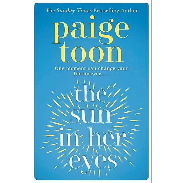 The Sun in Her Eyes, Paige Toon