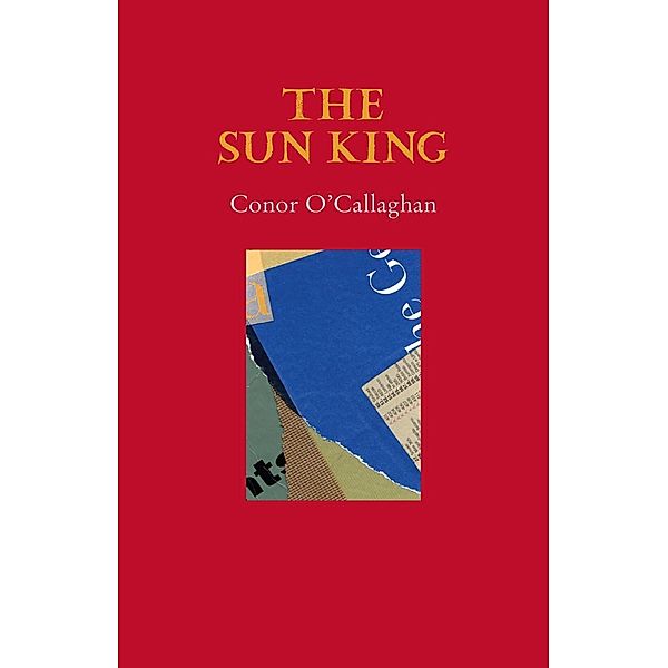 The Sun King, Conor O'Callaghan