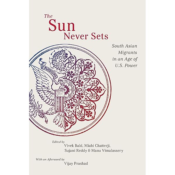 The Sun Never Sets / NYU Series in Social and Cultural Analysis Bd.2