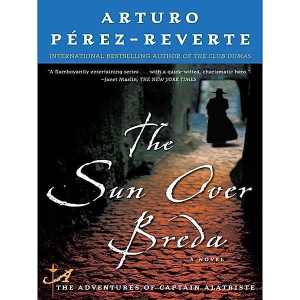 The Sun Over Breda, Arturo Perez-Reverte