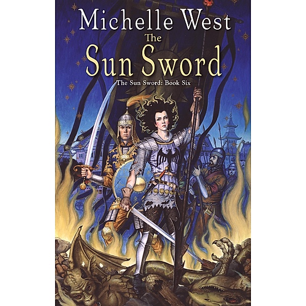 The Sun Sword / The Sun Sword Bd.6, Michelle West
