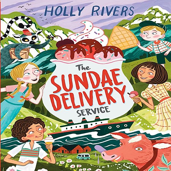 The Sundae Delivery Service, Holly Rivers