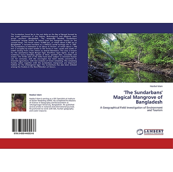 'The Sundarbans' Magical Mangrove of Bangladesh, Hasibul Islam