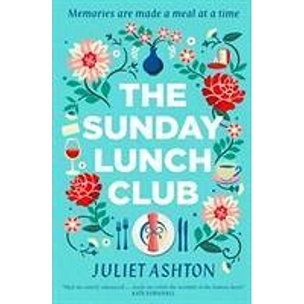 The Sunday Lunch Club, Juliet Ashton