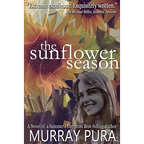 The Sunflower Season (The Zoya Septet, #5) / The Zoya Septet, Murray Pura